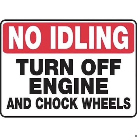 Accuform NO IDLING SAFETY SIGN TURN OFF MTKC501XV MTKC501XV